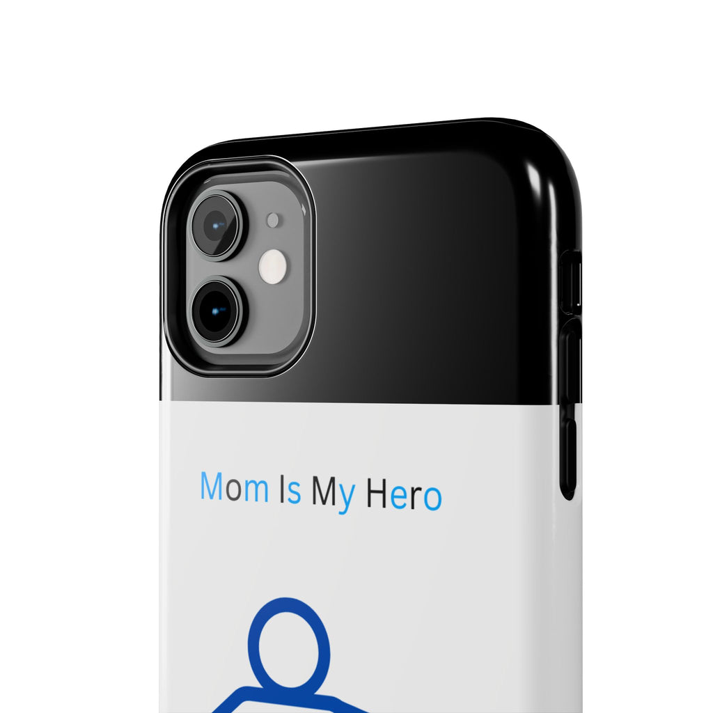 Mom Is My Hero Tough Phone Cases | Gifts for Moms, Hero Phone Cover, Durable Phone Case, Mother's Day, Super Mom Gift