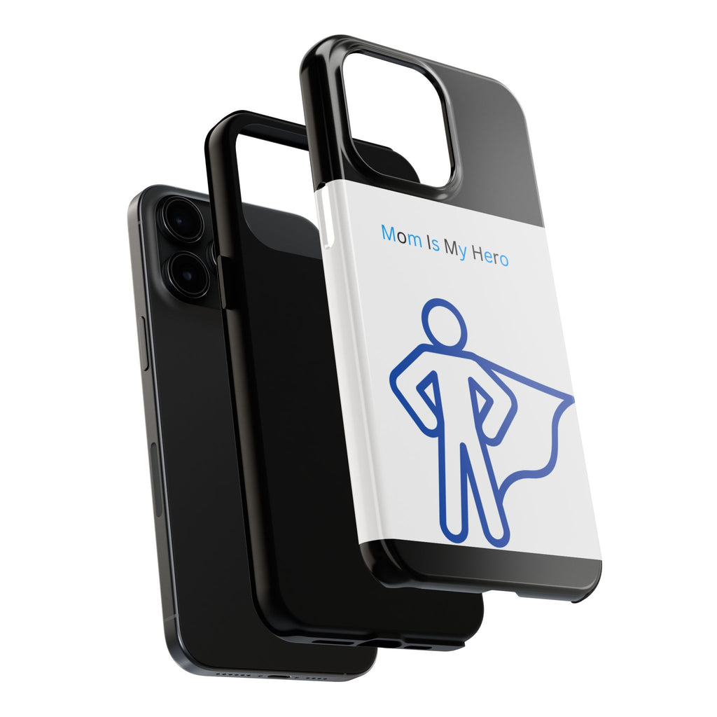 Mom Is My Hero Tough Phone Cases | Gifts for Moms, Hero Phone Cover, Durable Phone Case, Mother's Day, Super Mom Gift