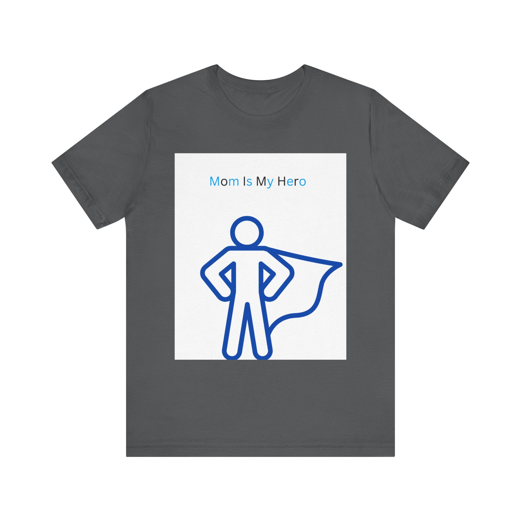 Mom Is My Hero Graphic Tee – Gift for Mother, Superhero Shirt, Family Reunion, Mother's Day, Casual Wear