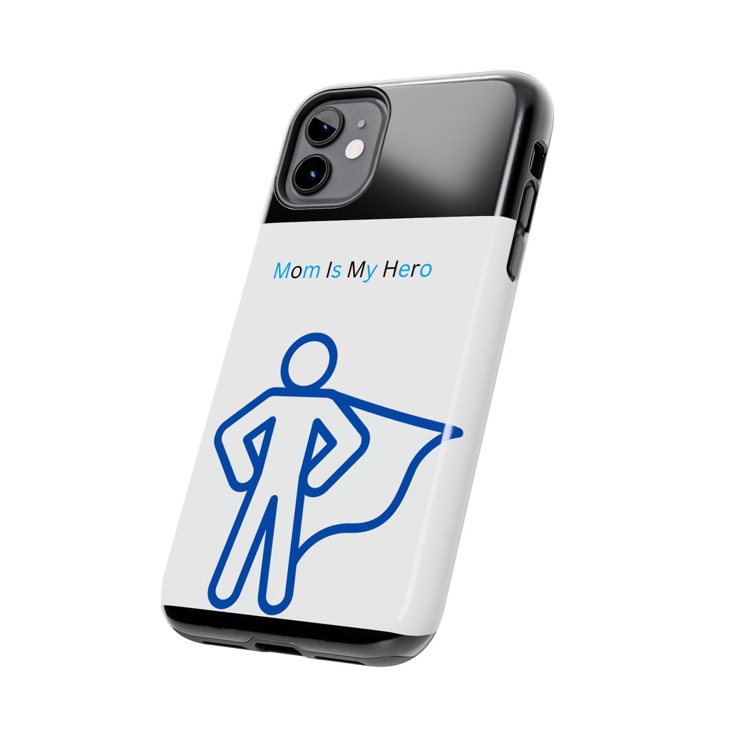 Mom Is My Hero Tough Phone Cases | Gifts for Moms, Hero Phone Cover, Durable Phone Case, Mother's Day, Super Mom Gift