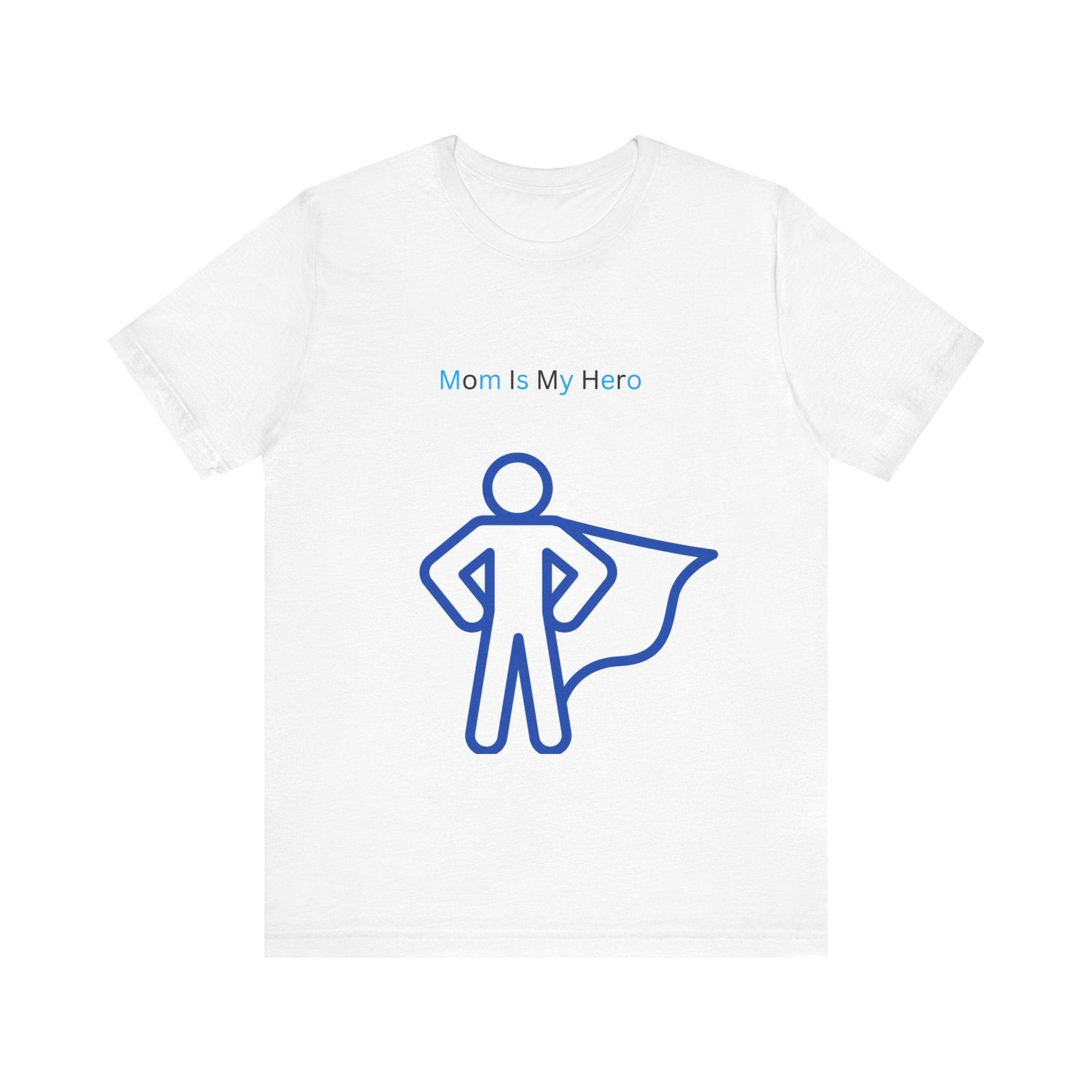 Mom Is My Hero Graphic Tee – Gift for Mother, Superhero Shirt, Family Reunion, Mother's Day, Casual Wear