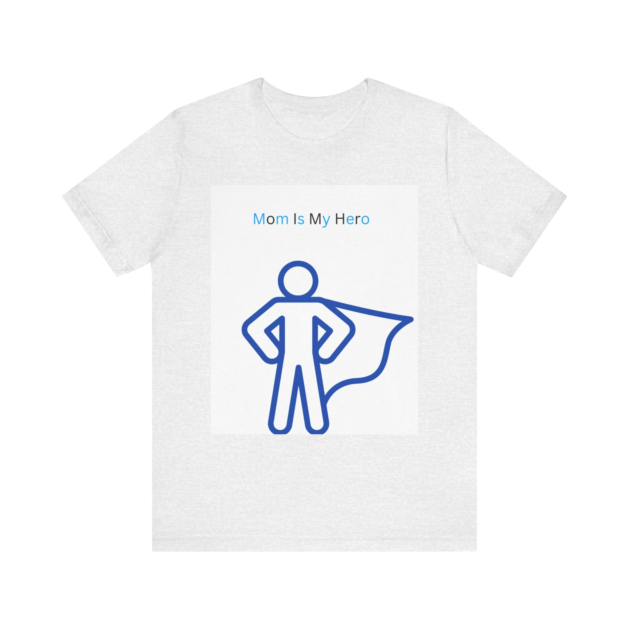 Mom Is My Hero Graphic Tee – Gift for Mother, Superhero Shirt, Family Reunion, Mother's Day, Casual Wear
