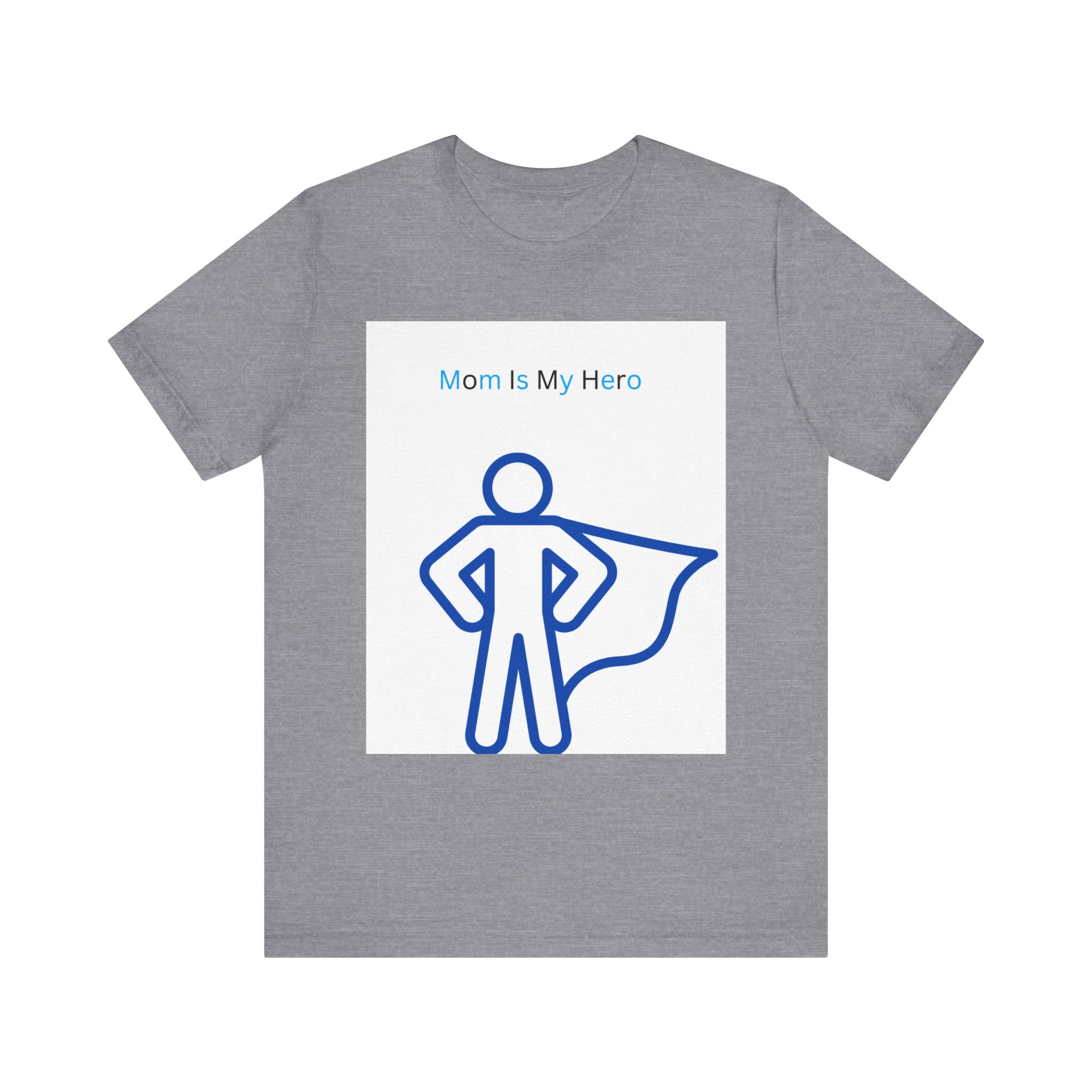 Mom Is My Hero Graphic Tee – Gift for Mother, Superhero Shirt, Family Reunion, Mother's Day, Casual Wear